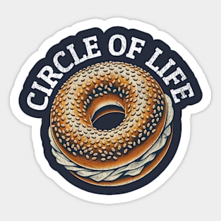 Bagels are the Circle of Life Sticker